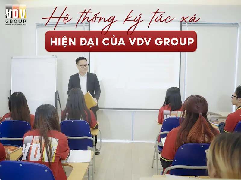 Hệ thống kí túc xá của VDV Group
